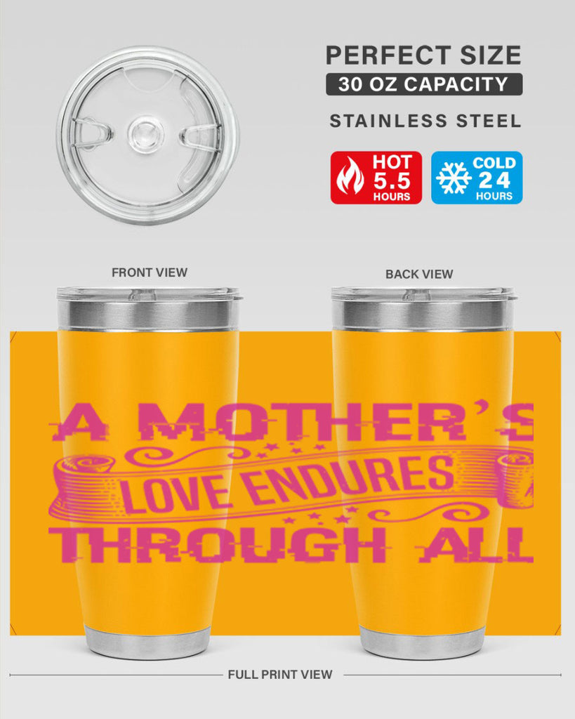 a mothers love endures through all 33#- mothers day- Tumbler