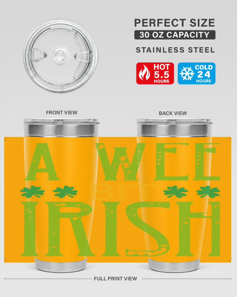 a wee bit irish Style 145#- St Patricks Day- Tumbler