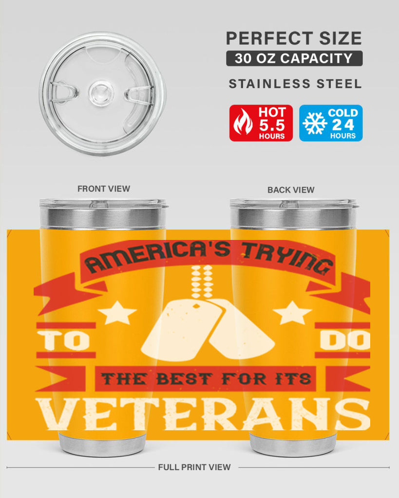 americas trying to do the best for its veteran 78#- Veterns Day- Tumbler