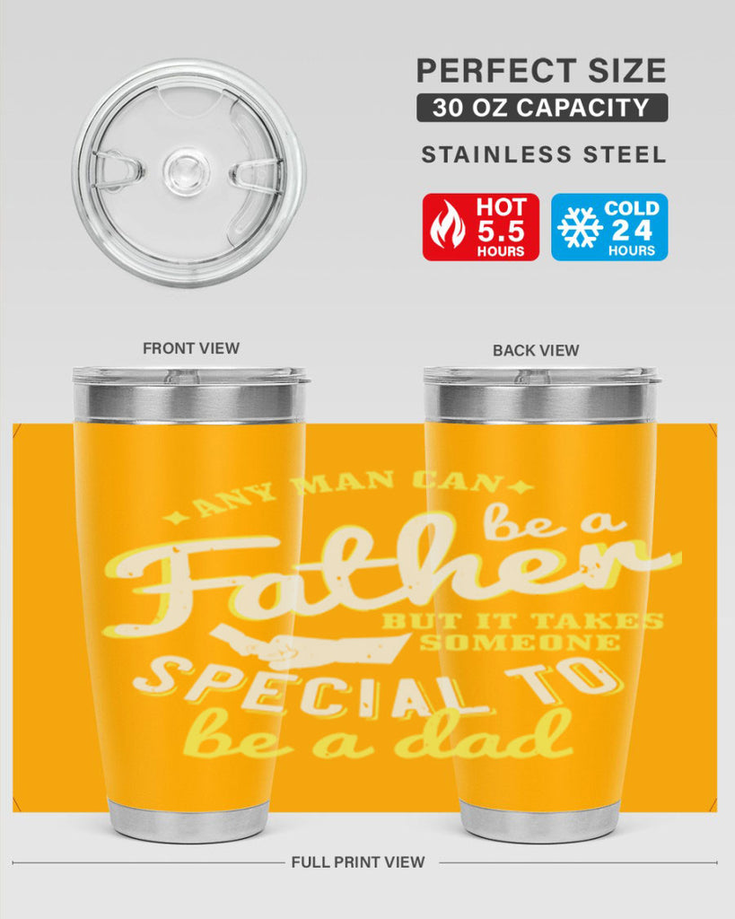 any man can be 257#- fathers day- Tumbler