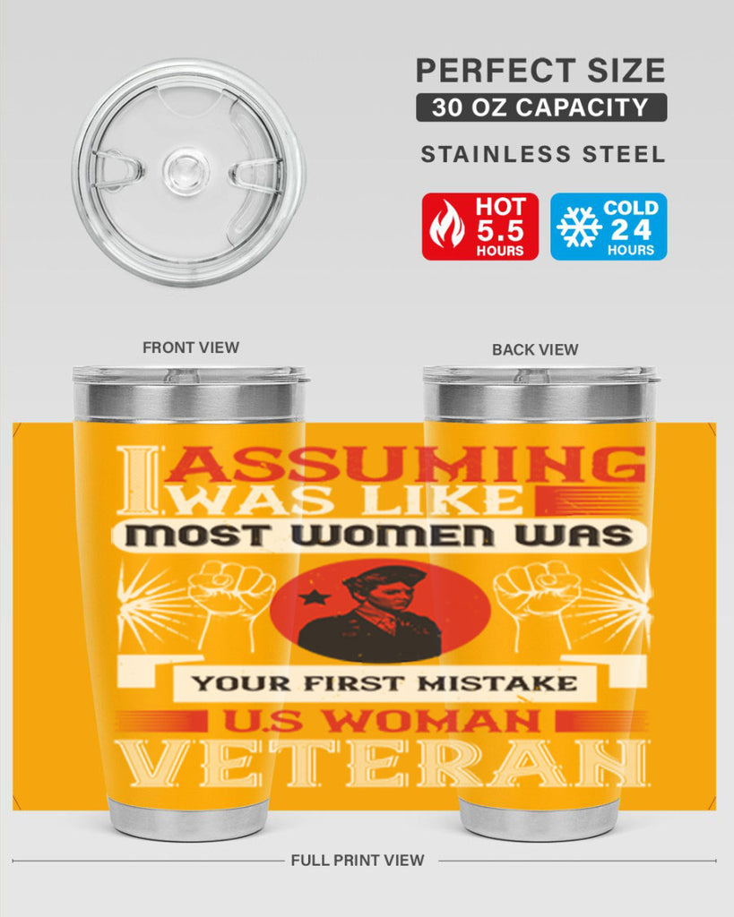 assuming i was like most women was your first misktake us women veteran 72#- Veterns Day- Tumbler