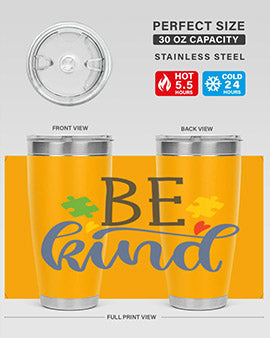 be kind Style 8#- autism- Tumbler