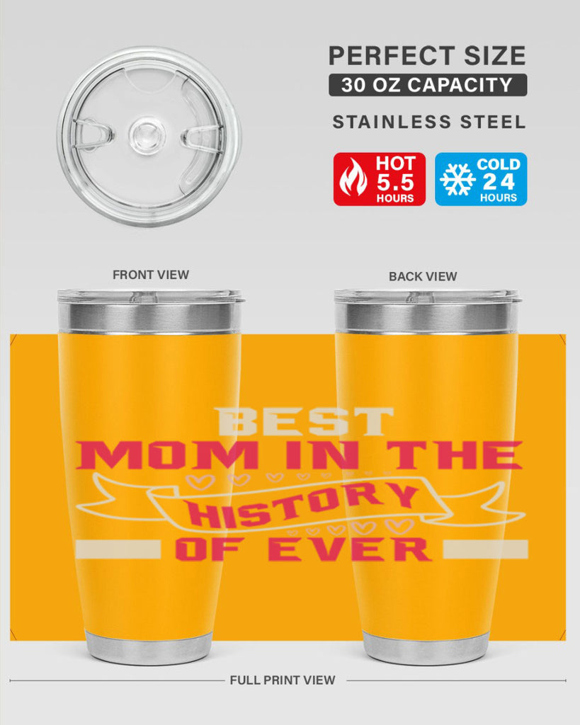 best mom in the history of ever 204#- mom- Tumbler
