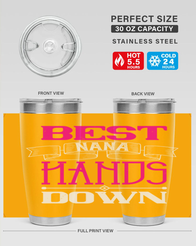 best nana hands down 35#- grandma - nana- Tumbler