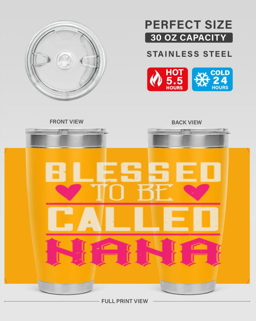 blessed to be called nana 33#- grandma - nana- Tumbler