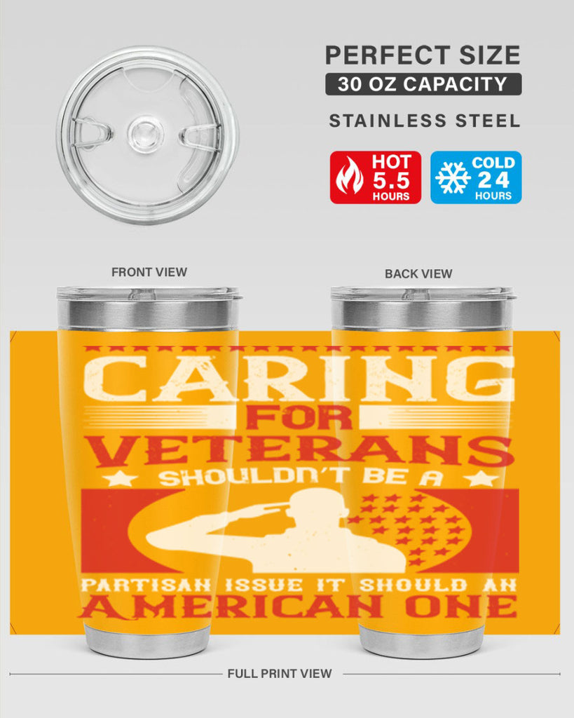 caring for veterans shouldn’t be a partisan issue it should an american one 68#- Veterns Day- Tumbler