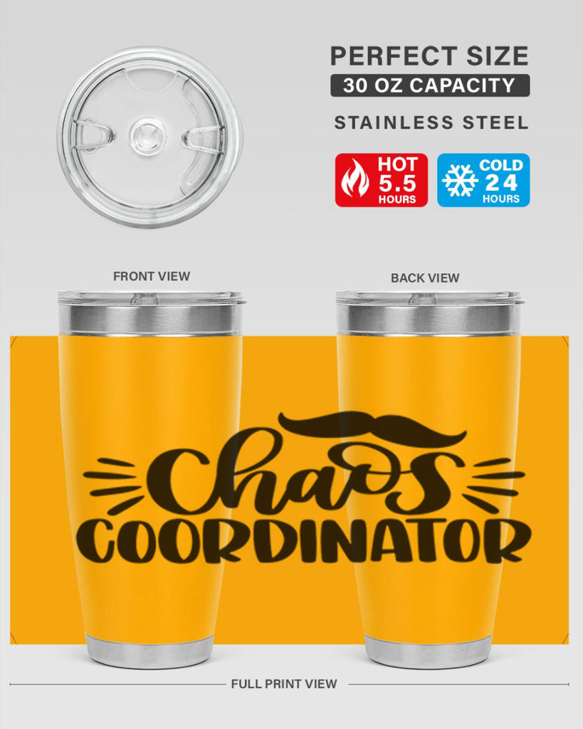 chaos coordinator 68#- fathers day- Tumbler
