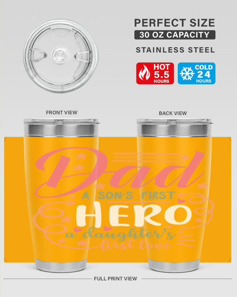 dad a son’s first hero a daughters first love 95#- fathers day- Tumbler