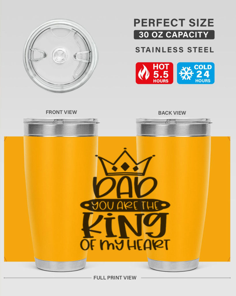 dad you are the king of my heart 57#- fathers day- Tumbler