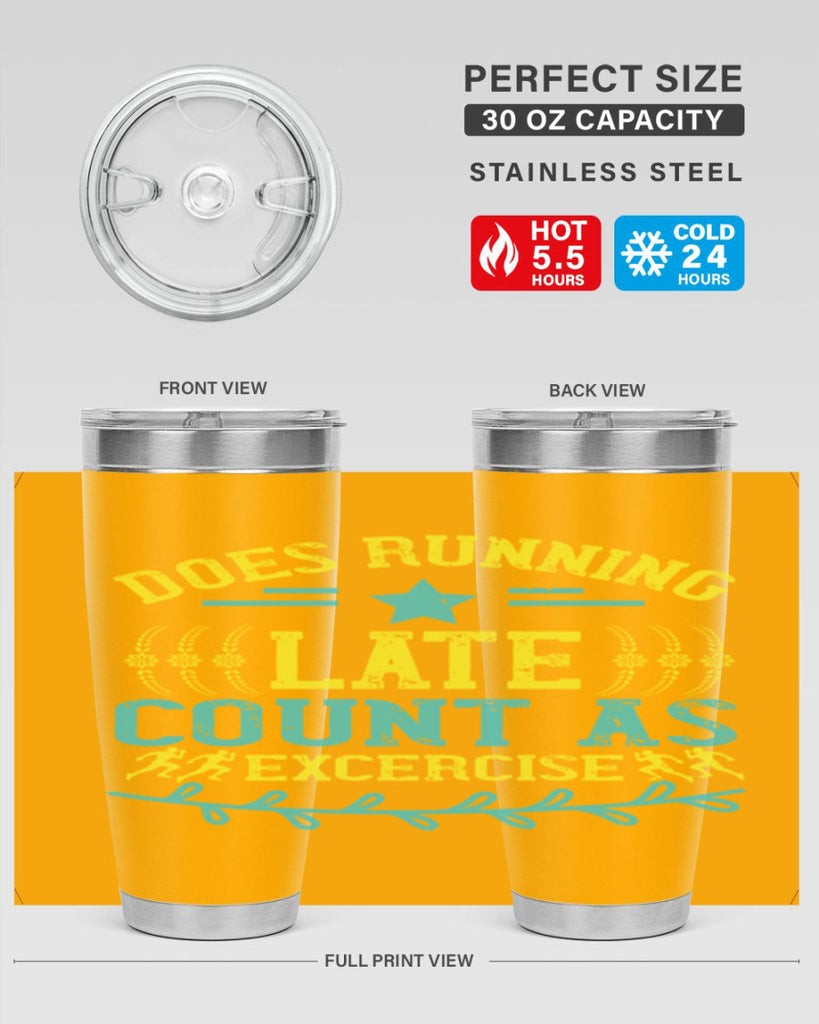 does running late count as excercise 46#- running- Tumbler