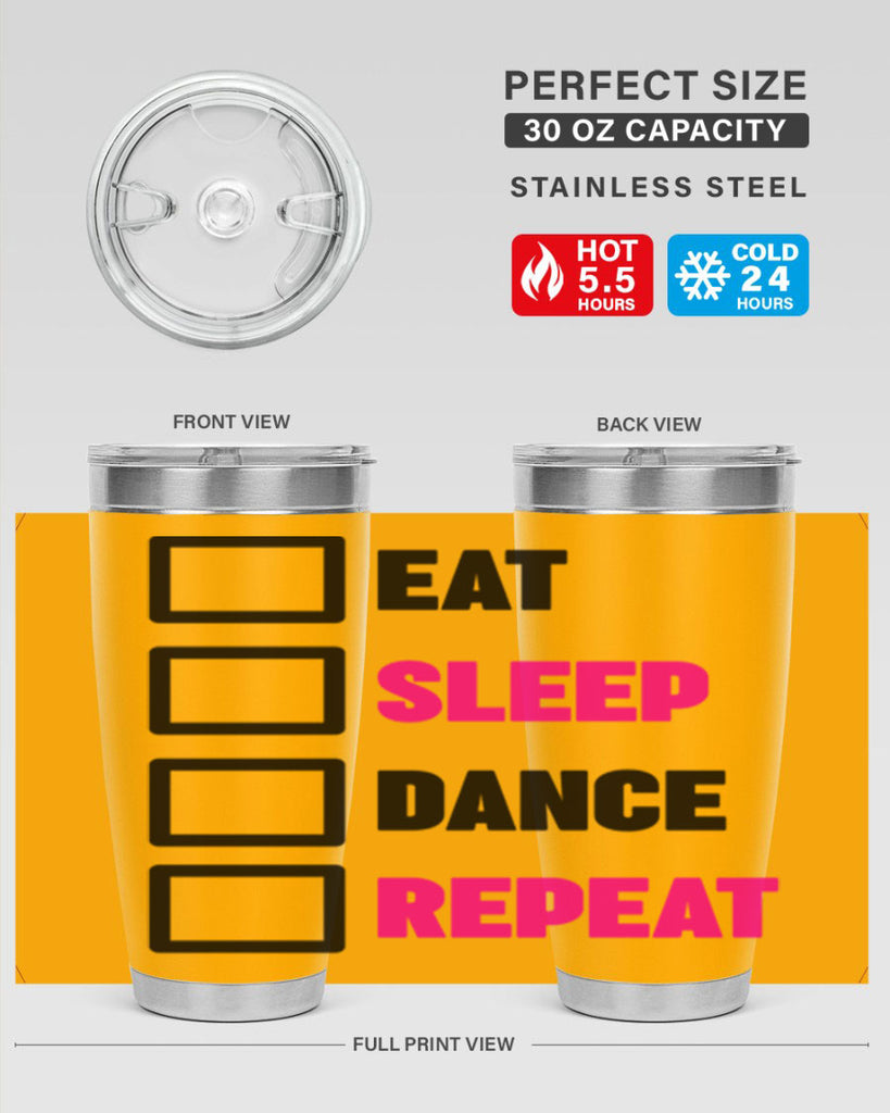 eat sleep dance repeat 34#- ballet- Tumbler