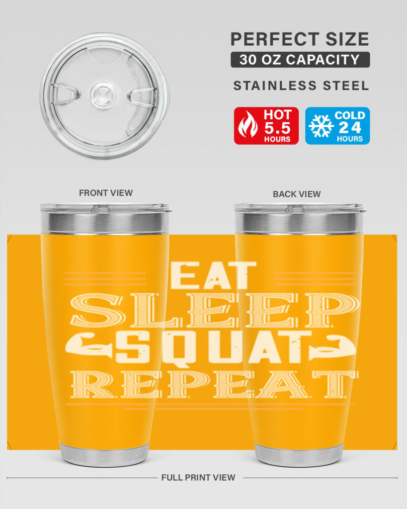 eat sleep squat repeat 58#- gym- Tumbler