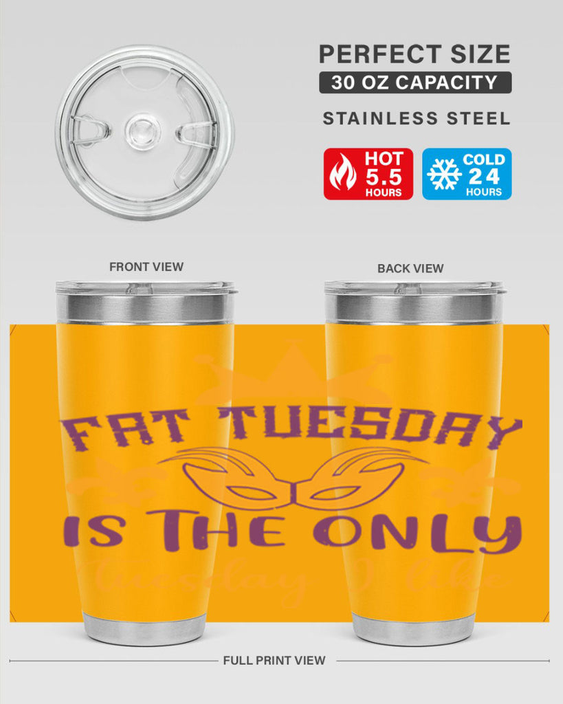 fat tuesday is the only tuesday i like 87#- mardi gras- Tumbler