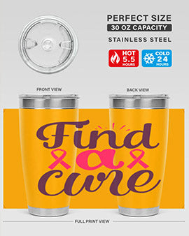 find a cure Style 12#- breast cancer- Tumbler