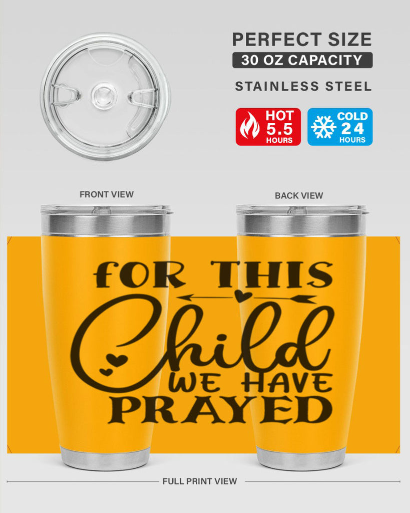 for this child we have prayed Style 265#- baby- tumbler