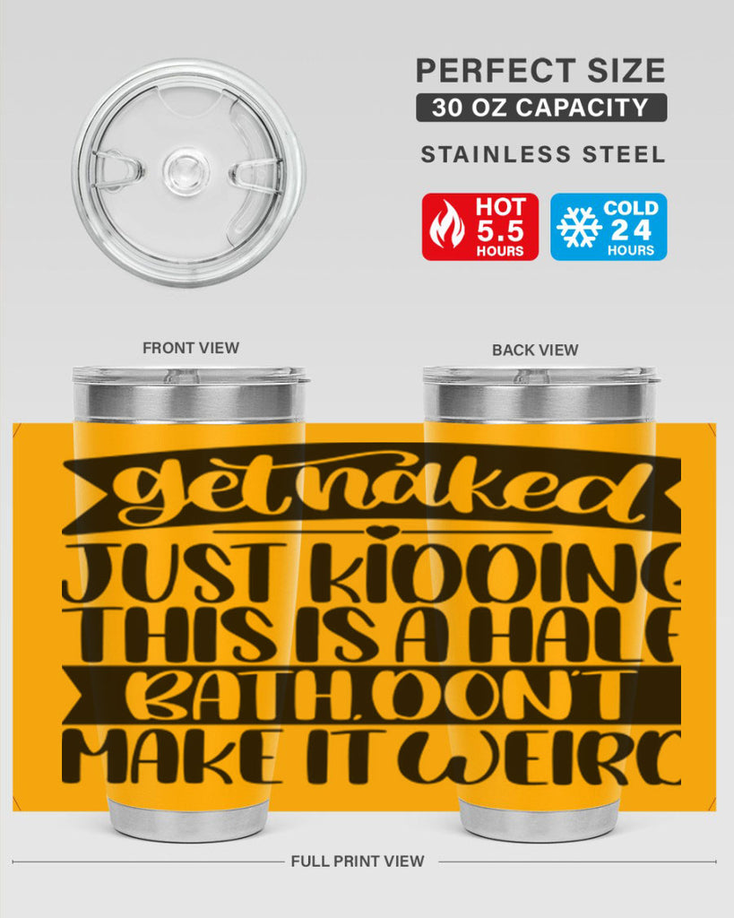 get naked just kidding this is a half bath dont 38#- bathroom- Tumbler
