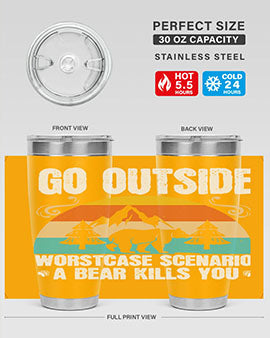 go outside worst case scenario a bear kills you  54#- Bears- Tumbler