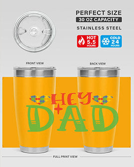 hey dad Style 14#- autism- Tumbler