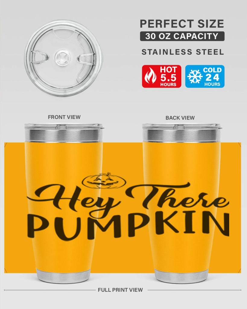 hey there pumpkin 303#- fall- Tumbler