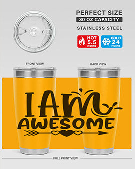 i am awesome Style 19#- autism- Tumbler