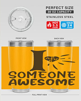 if someone awesome Style 26#- autism- Tumbler