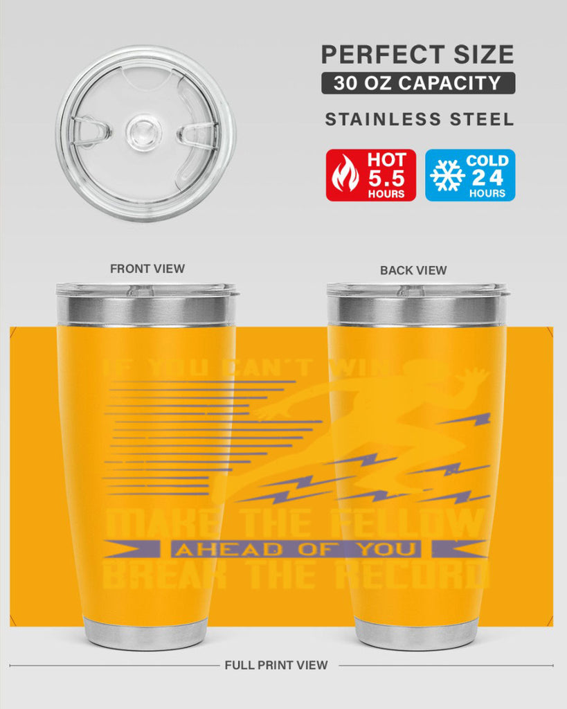 if you can’t win make the fellow ahead of you break the record 36#- running- Tumbler
