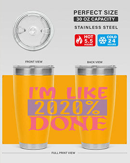im like done Style 50#- corona virus- Tumbler