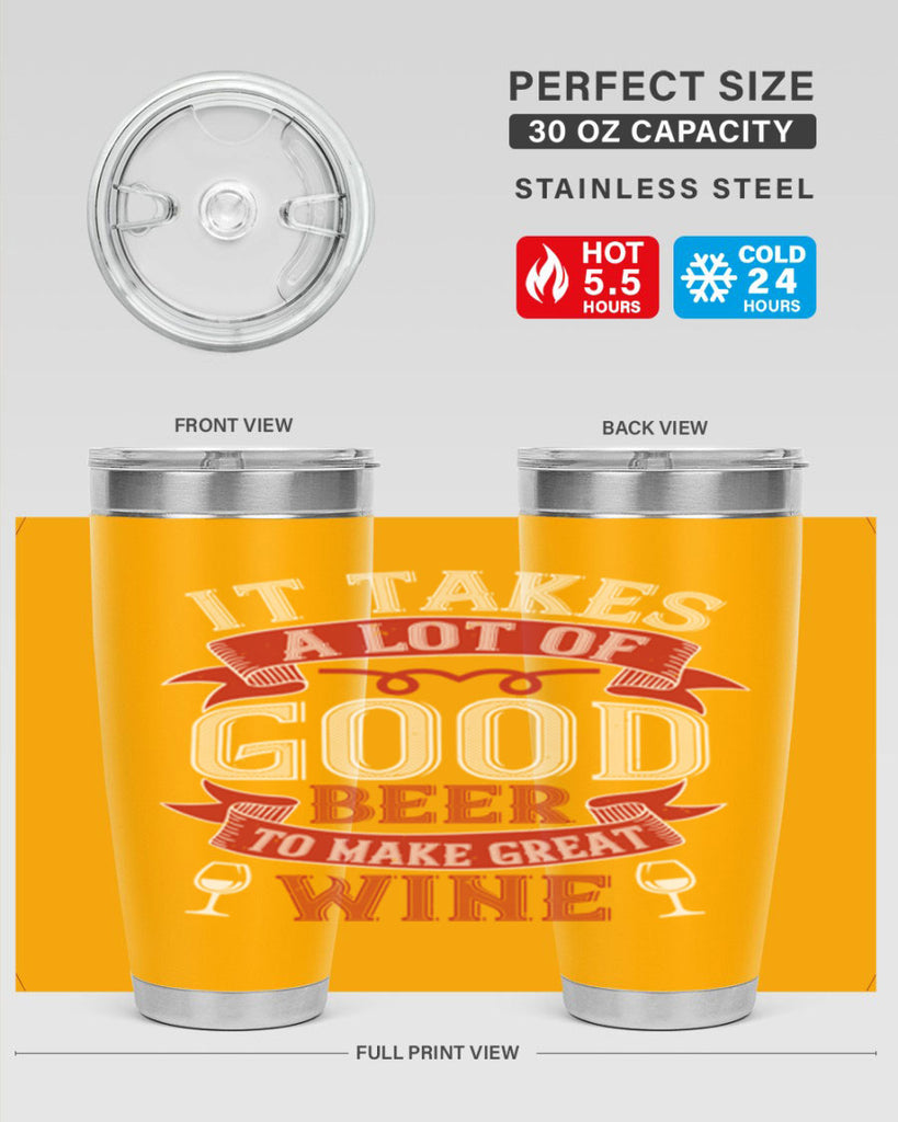 it takes a lot of 73#- wine- Tumbler