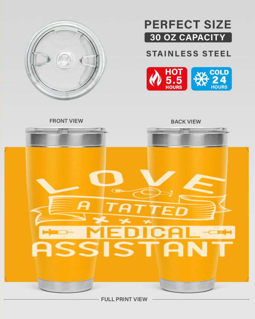 love a tatted medical assistant Style 37#- medical- tumbler