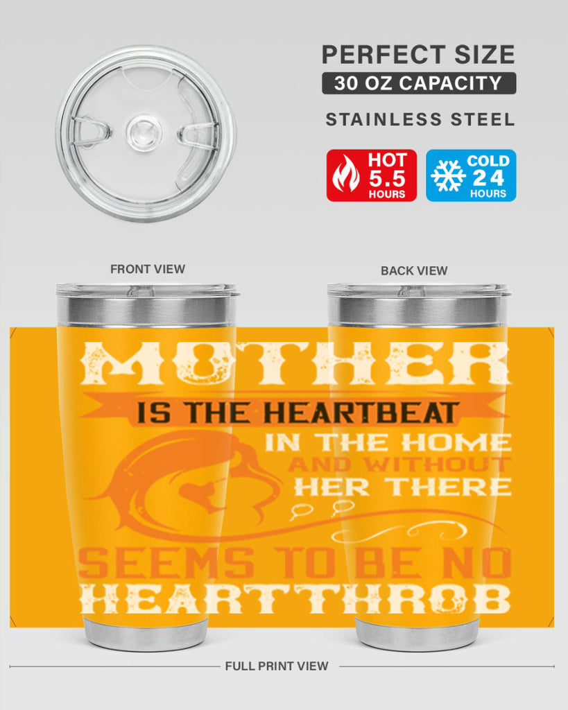 mother is the heartbeat 65#- mothers day- Tumbler