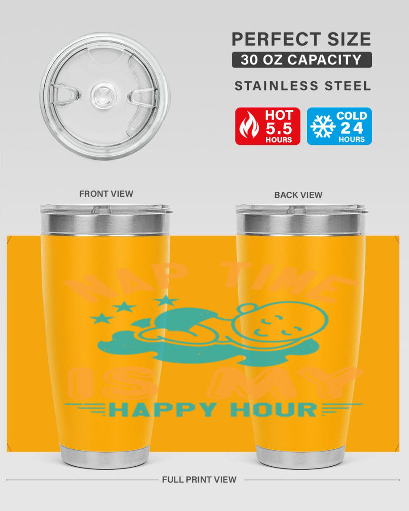 nap time is my happy hour Style 27#- baby shower- tumbler