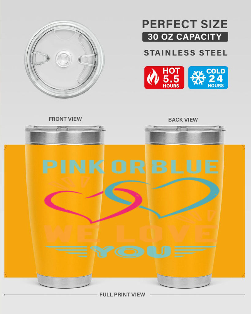 pink or blue we love you Style 20#- baby shower- tumbler