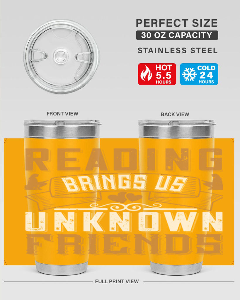 reading brings us unknown friends 20#- reading- Tumbler