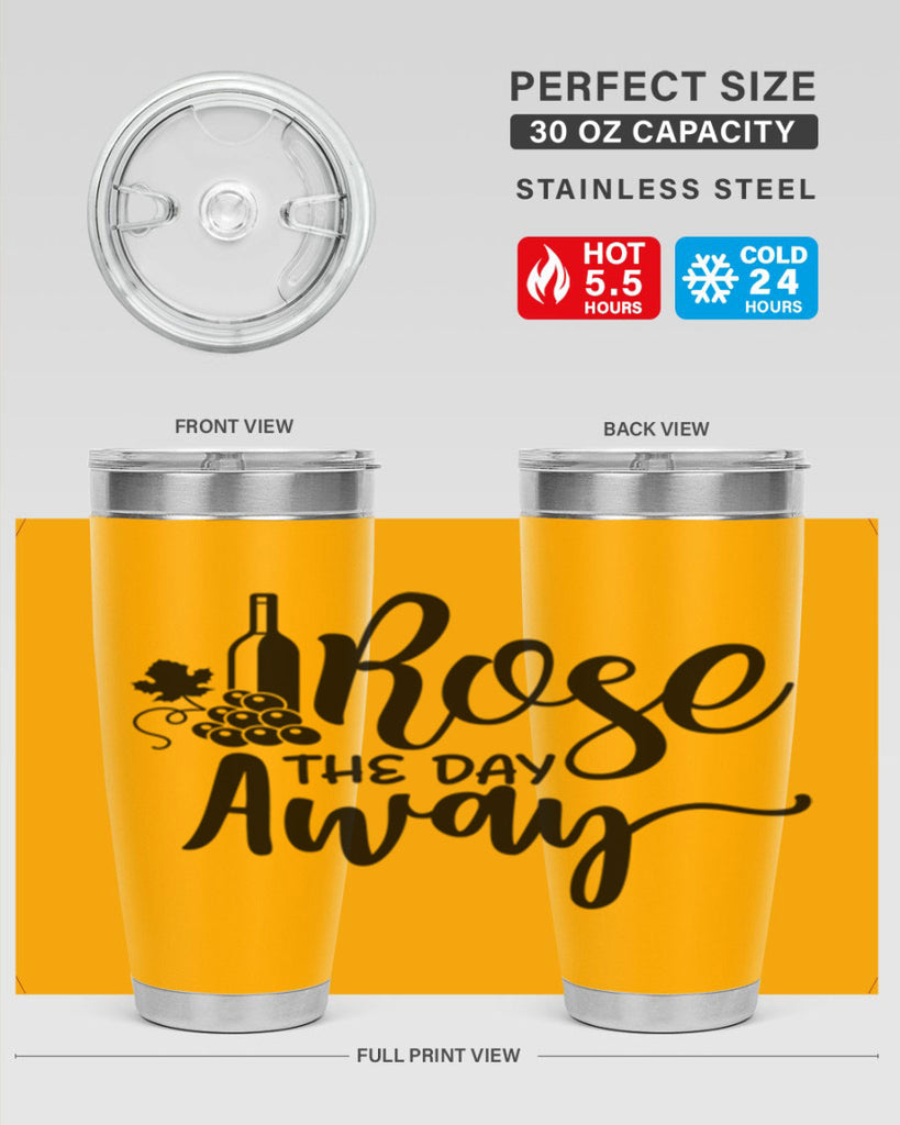 rose the day away 172#- wine- Tumbler