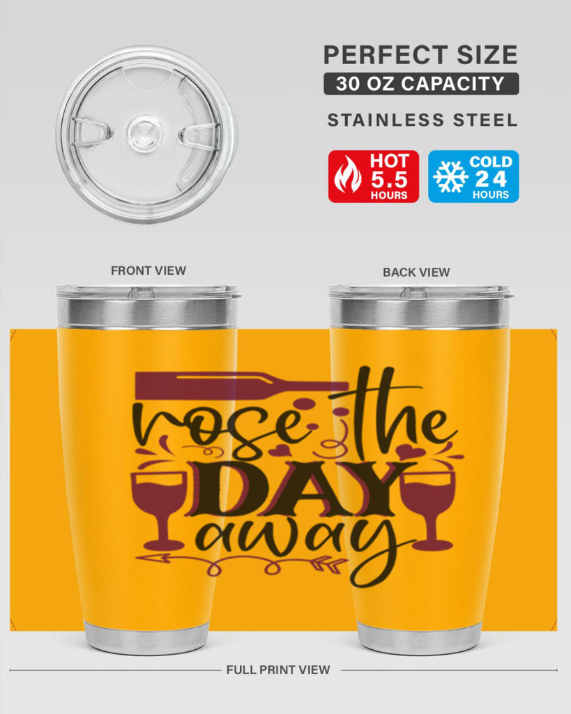 rose the day away 174#- wine- Tumbler