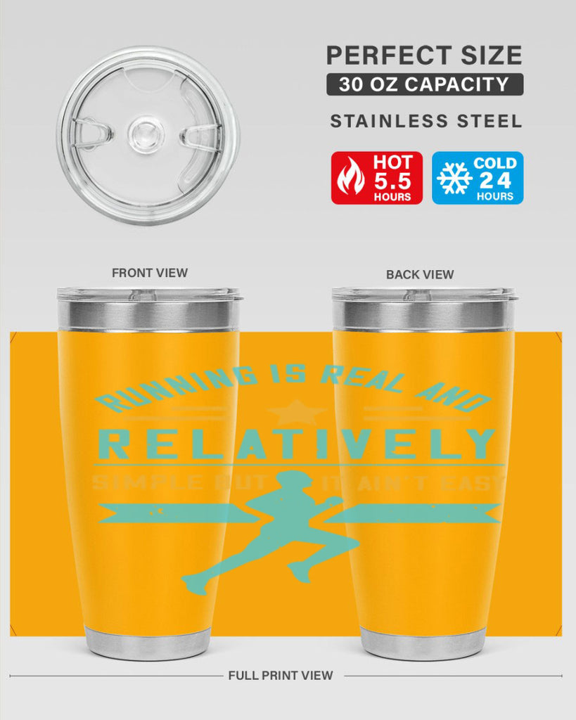 running is real and relatively simple but it ain’t easy 20#- running- Tumbler