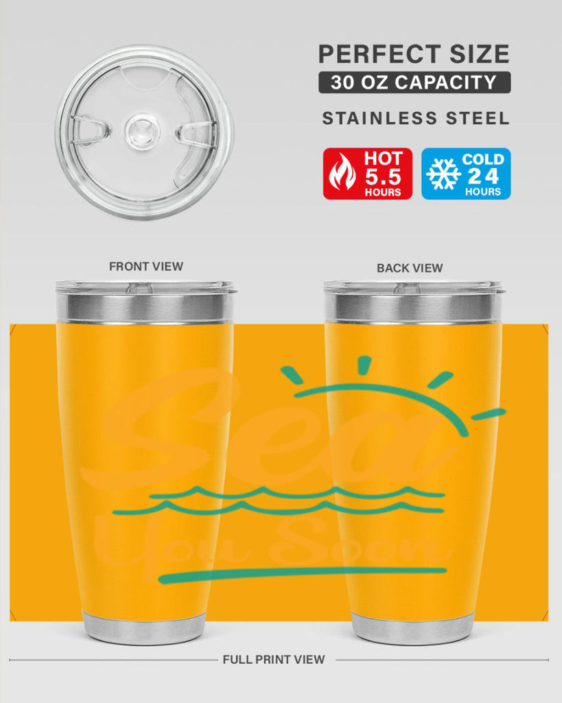 sea you soon Style 76#- summer- Tumbler