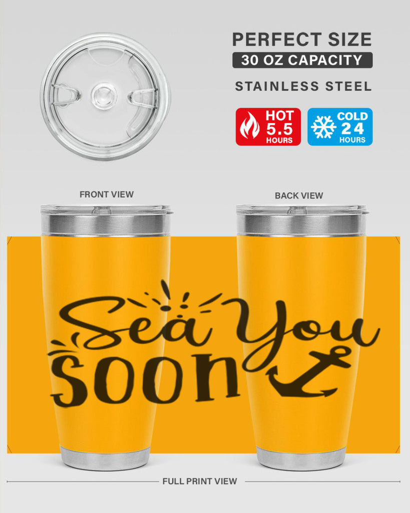 sea you soon Style 77#- summer- Tumbler