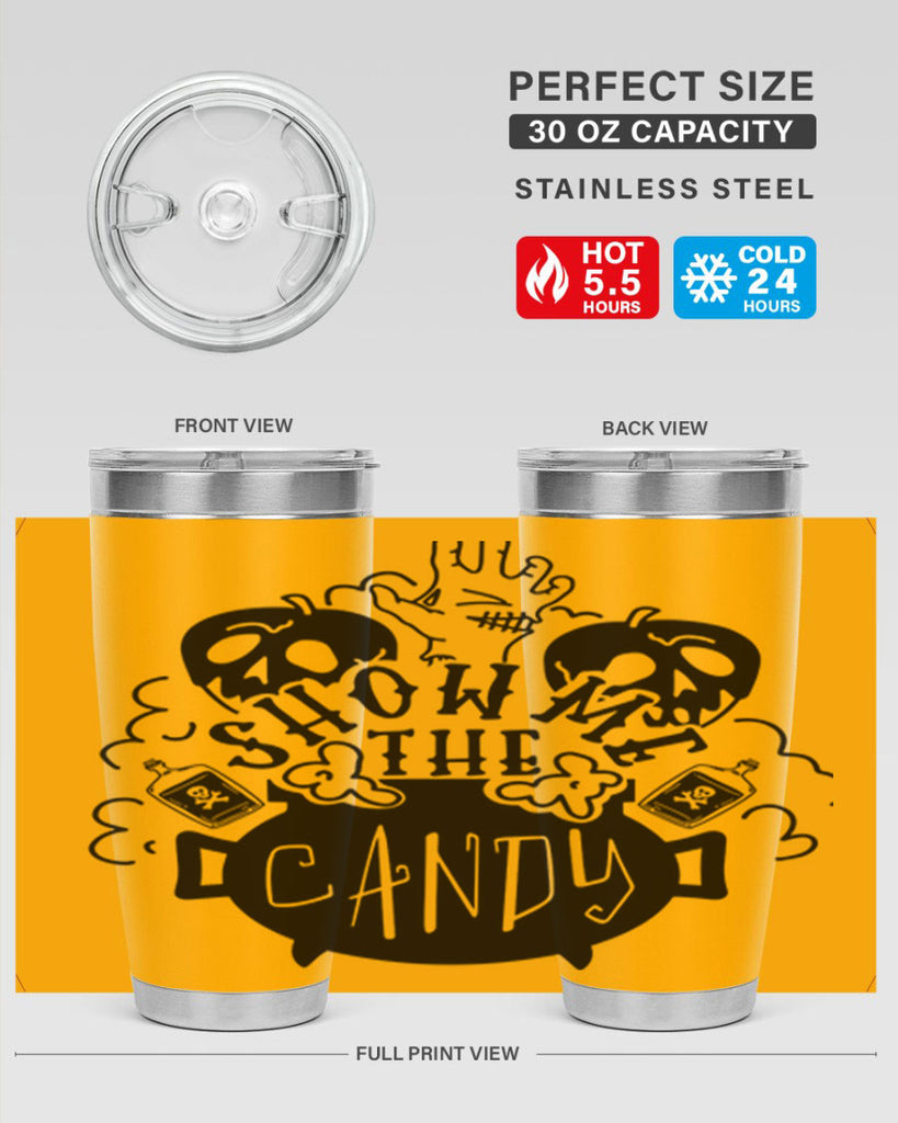 show me the candy 25#- halloween- Tumbler