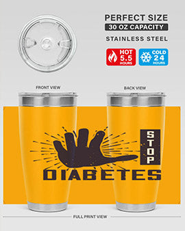 stop diabetes Style 12#- diabetes- Tumbler