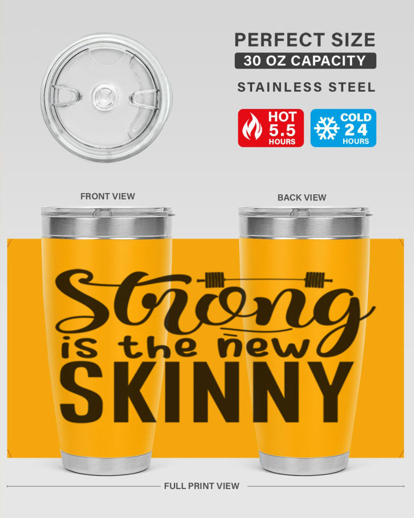 strong is the new skinny 11#- gym- Tumbler