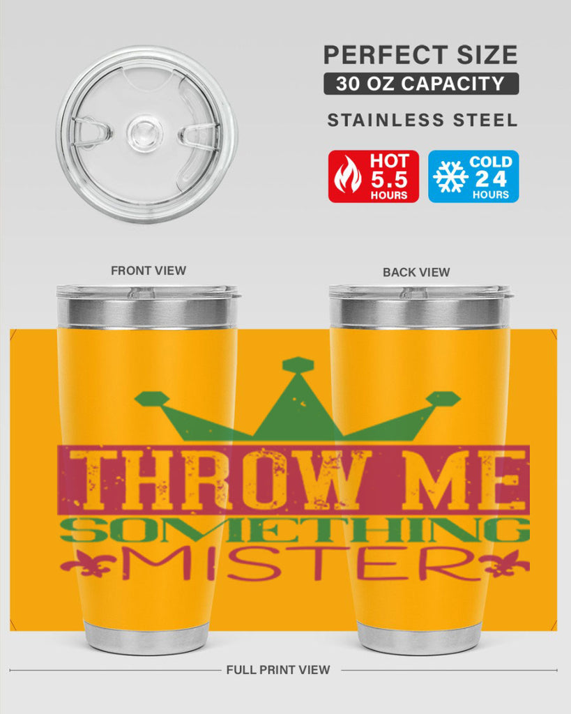 throw me something mister 33#- mardi gras- Tumbler