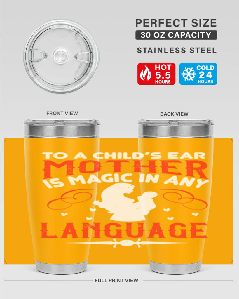 to a child’s ear ‘mother’ is magic in any language 34#- mom- Tumbler