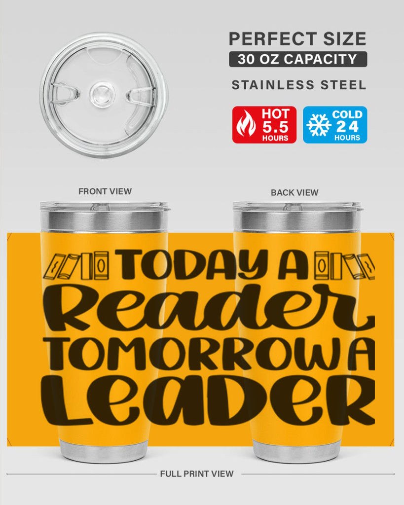 today a reader tomorrow a leader 23#- reading- Tumbler