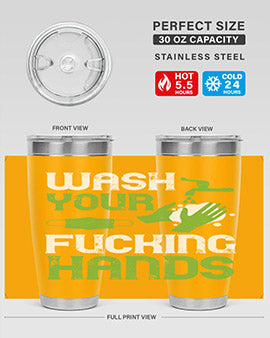 wash your fucking hands Style 14#- corona virus- Tumbler