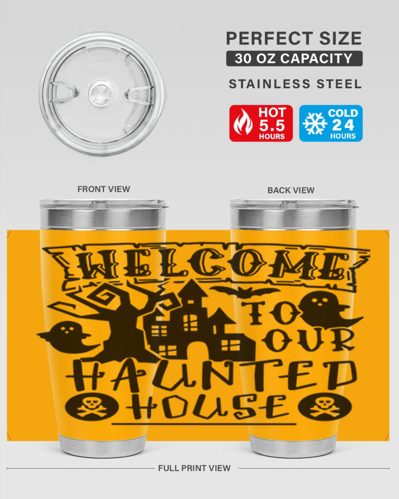welcome to our haunted house 13#- halloween- Tumbler