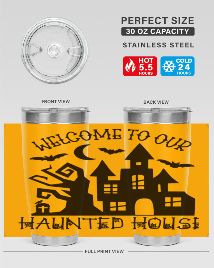 welcome to our haunted house 14#- halloween- Tumbler