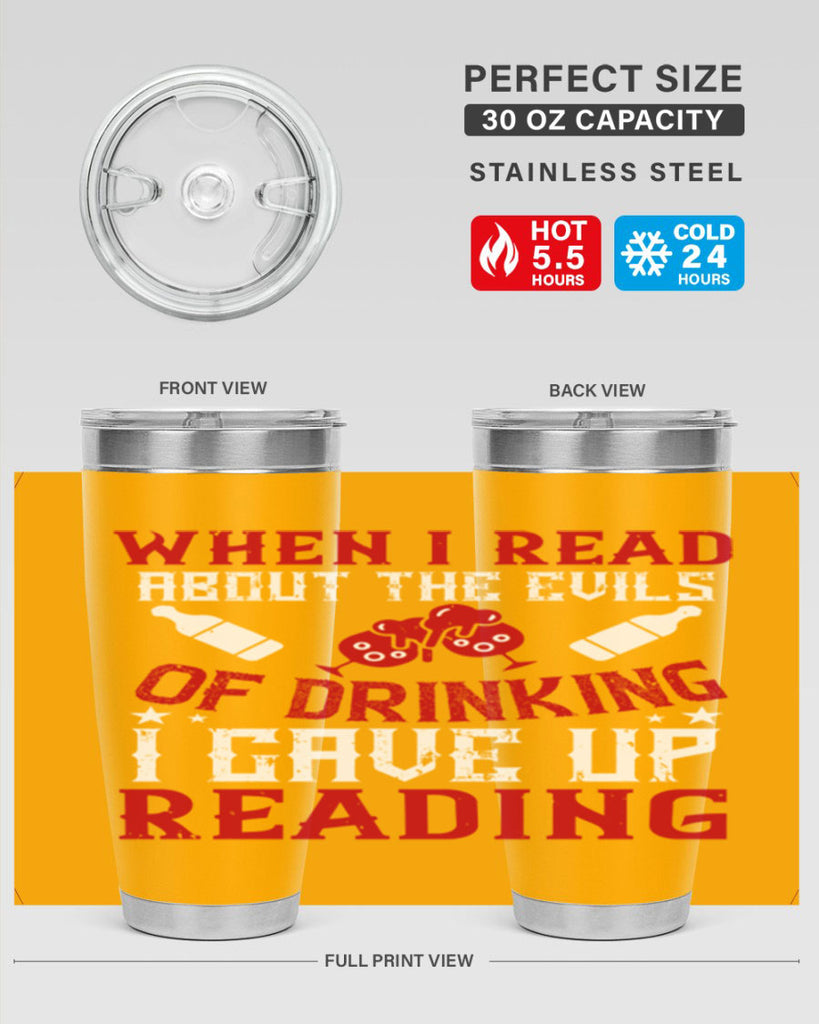 when i read about the evils of drinking i gave up reading 20#- drinking- Tumbler