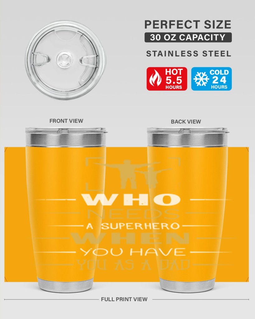 who needs a superhero when you have you as a dad 146#- fathers day- Tumbler