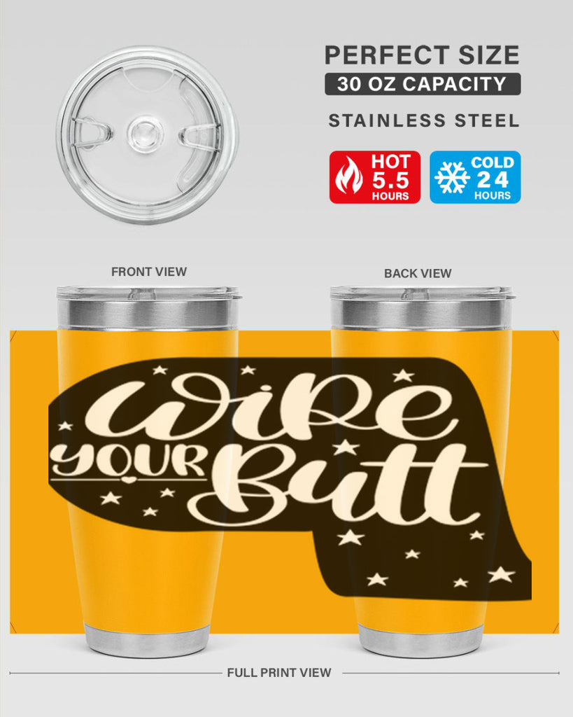 wipe your butt 4#- bathroom- Tumbler